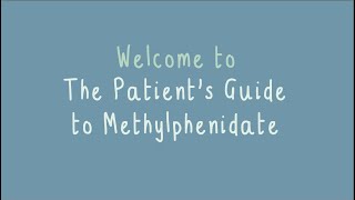 Patients Guide to Methylphenidate [upl. by Arrekahs842]