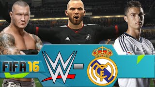 WWE vs Real Madrid FIFA 16 PS4 [upl. by Aztirak833]