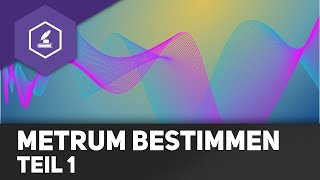 Metrum bestimmen  Teil 1 [upl. by Thoer751]