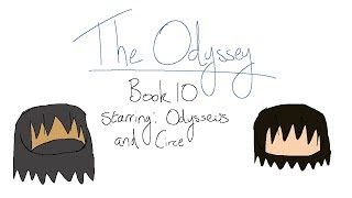 Elliot Explains The Odyssey Book 10 [upl. by Enajaras710]