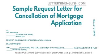 Sample Request Letter For Cancellation Of Mortgage Application [upl. by Einrae]