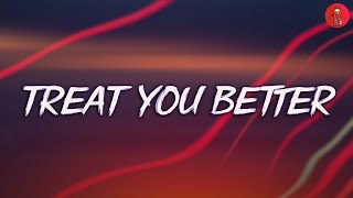 Treat You Better Lyrics  Shawn Mendes  Justin Bieber Charlie Puth MIX LYRICS [upl. by Kaiulani]