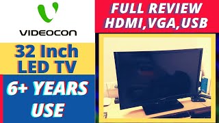 VIDEOCON 32 Inch HD LED TV  REVIEW  6 YEARS USE [upl. by Kralc]