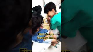 First Meetup Newborn baby 👶 Brother amp Sister love shortsfeed shorts youtubeshorts channelpass [upl. by Sarette]