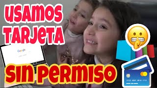 HERMANITAS COMPRAN CON TARJETA DE MAMÁ SIN PERMISO [upl. by Acinad]