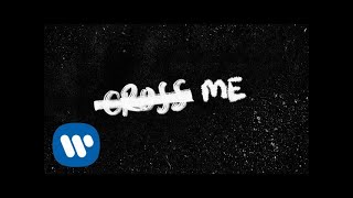 Ed Sheeran  Cross Me feat Chance The Rapper amp PnB Rock Official Lyric Video [upl. by Mima897]