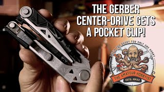 Gerber CenterDrive Upgraded with Pocket Clip [upl. by Tannen]