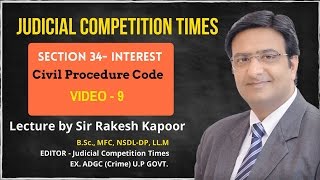 Section 34 Interest under CPC Civil Procedure Code Lecture by Sir Rakesh Kapoor Video 9 [upl. by Hamish163]