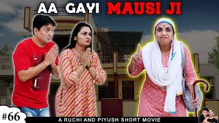 AA GAYI MAUSI JI  PART 1  Family Comedy Hindi Short Movie  Ruchi and Piyush [upl. by Giliana]