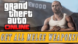 GTA 5 ONLINE  Get All Melee Weapons For FREE  Molotov Cocktails Crowbars amp More GTA 5 [upl. by Longmire]