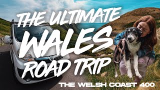 The Ultimate Wales Road Trip  Welsh Coast 400  YOU HAVE TO DO THIS Route amp Tips  Van Life UK [upl. by Nosdivad745]