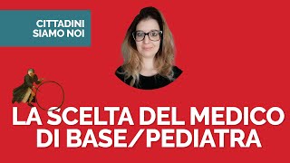 La scelta del medico di basepediatra [upl. by Ulick]