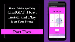 How to Build an App Using ChatGPTHost Install and Play it on Your PhonePart Two  TechTricksGh [upl. by Ahsiyn]