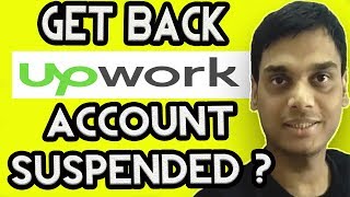 How to get back upwork suspended account  Reinstating Suspended upwork Account  Appeal [upl. by Silvano]