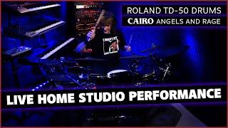 CAIRO  ANGELS AND RAGE  LIVE HOME STUDIO PERFORMANCE INSTRUMENTAL [upl. by Florette748]