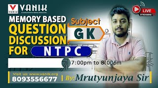 VANIK  NTPC MEMORY BASED QUESTION DISCUSSION GK BEST FACULTY VANIK 26th OCT vanik [upl. by Leilani]