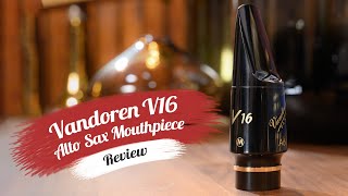 Vandoren V16 Alto Sax Mouthpiece  Demo amp Review [upl. by Lyford]