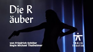 Die Räuber – Trailer  Thalia Theater [upl. by Spracklen]