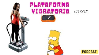 ANALIZANDO LA PLATAFORMA VIBRATORIA ¿funciona [upl. by Basia]