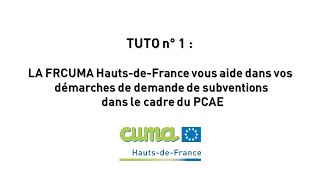 TUTO 1  Le suivi des dossiers de subvention PCAE du dépôt de la demande à la mise en paiement [upl. by Eirrok426]