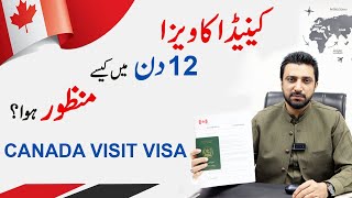 Canada Visit Visa from Pakitan  Canada Tourist Visa Approved  Canada Visa Processing Time [upl. by Anaihr492]