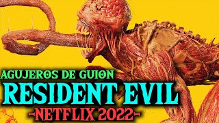 Agujeros de Guion RESIDENT EVIL Serie Netflix 2022 Errores review reseña análisis y resumen [upl. by Lletnwahs]