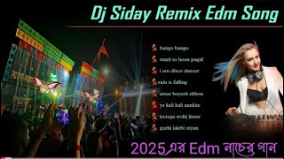 Dj Siday EDM Remix Songs  New Collection EDM Remix Hits Songs 2024 [upl. by Nyladnor413]