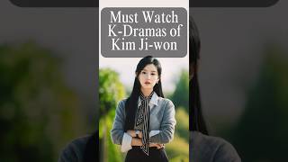 Kim Ji Won  MustWatch KDramas  김지원 KDrama KimJiWon [upl. by Bilbe]