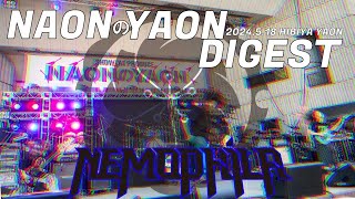 NEMOPHILA  NAONnoYAON 2024 DIGEST【Live Video】 [upl. by Tynan]