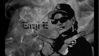 Eazy E  Still Cruisin [upl. by Ahsener]