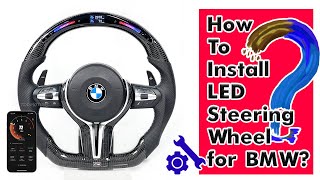 How to install BMW LED Steering Wheel without Splicing 2024 New Installation [upl. by Howlend]