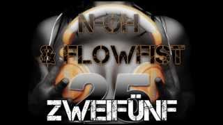 NOH ft FlowFist  ZWEIFÜNF [upl. by Aubrette]