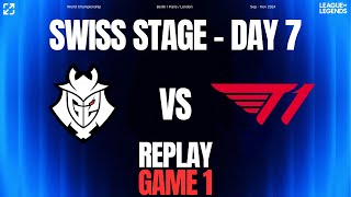 G2 vs T1  Game 1  Swiss Stage Day 7  Worlds 2024 swissstage worlds2024 [upl. by Berard]