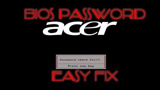 Clear remove reset BIOS PASSWORD  EASY AND SAFE  Acer laptop [upl. by Batista516]