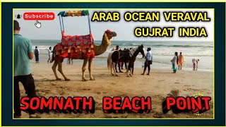 SOMNATH BEACH POINT  ARAB OCEAN VERAVAL GUJRAT INDIA  VlogIndiavisit [upl. by Eberhard]