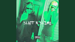 slime yo slatt [upl. by Nanyt]