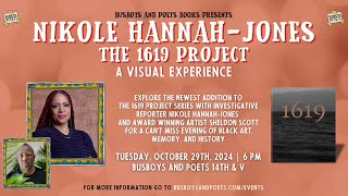 THE 1619 PROJECT A VISUAL EXPERIENCE with Nikole HannahJones [upl. by Nivloc]