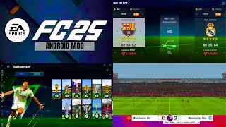 FIFA 16 MOBILE MOD EA SPORTS FC 25 ANDROID OFFLINE ALL TOURNAMENT NEW FACES KITS 2025 FULL TRANSFERS [upl. by Kemeny345]