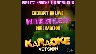 Everlasting Love In the Style of Carl Carlton Karaoke Version [upl. by Perusse]