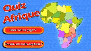 Quiz géographie pays et capitales dAfrique en 30 questions avec réponses [upl. by Golden416]