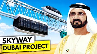 This SKYWAY Project In Dubais Is CRAZY [upl. by Eidnar]