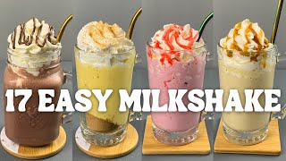 17 EASY MILKSHAKE RECIPES [upl. by Morie]