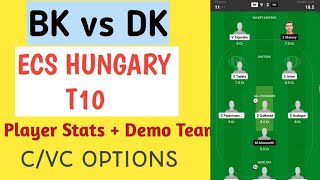 bk vs dk dream11 predictionbk vs dk dream11 team bk vs dk ecs hungary t10 dream11 team today match [upl. by Olsen]