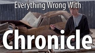 Everything Wrong With Chronicle In 8 Minutes Or Less [upl. by Nico]