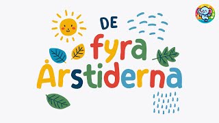 De fyra årstiderna  En barnsång om vädret och årstider för barn [upl. by Lessur301]