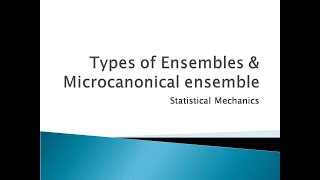 Microcanonical ensemble [upl. by Reiss]