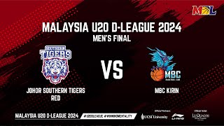 LIVE MALAYSIA U20 DLEAGUE  Mens Final  JOHOR SOUTHERN TIGERS RED VS MBC KIRIN [upl. by Theobald]