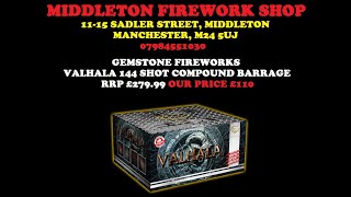 GEMSTONE FIREWORKS VALHALA 144 SHOT 13G COMPOUND BARRAGE  £110 AT MIDDLETON FIREWORK SHOP [upl. by Aruasi]