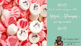 How to Make Meringues with Sugar Stamps  The Bearfoot Baker [upl. by Klecka483]