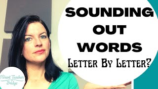 How to Stop Sounding Words Out Letter By Letter Sounding Out Longer Words Phonological Awareness [upl. by Ellehcin]